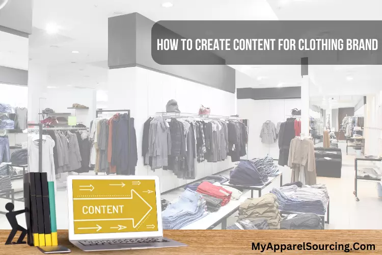 how to create content for clothing brand