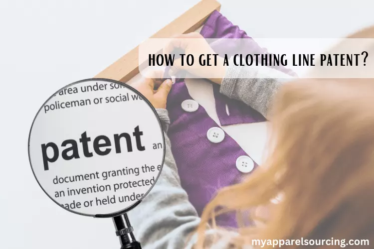 how to get a clothing line patent