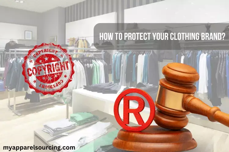how to protect your clothing brand
