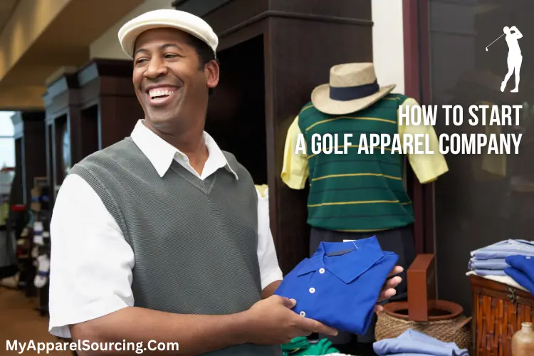 how to start a golf apparel company