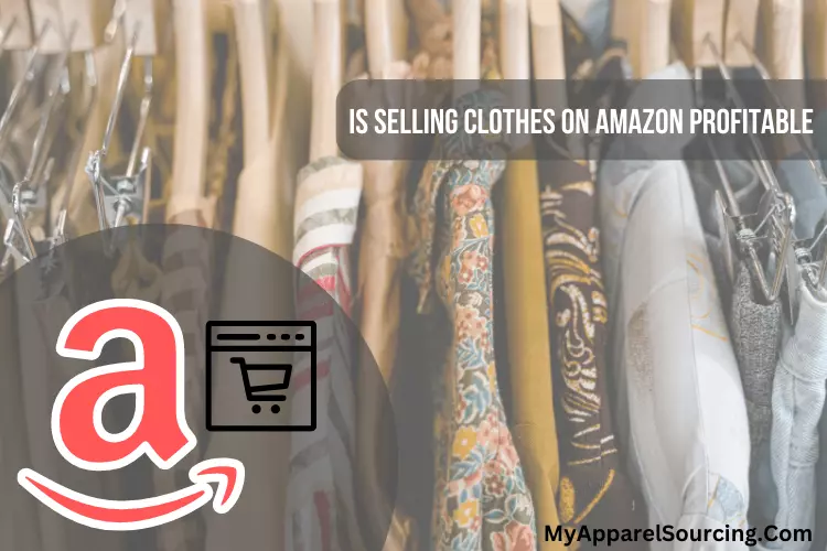 is selling clothes on amazon profitable