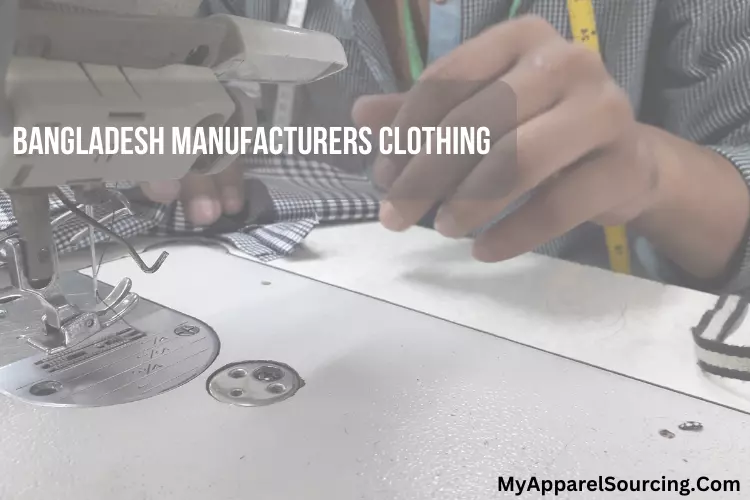 Bangladesh manufacturers clothing