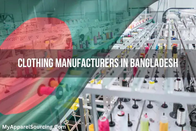 clothing manufacturers in bangladesh