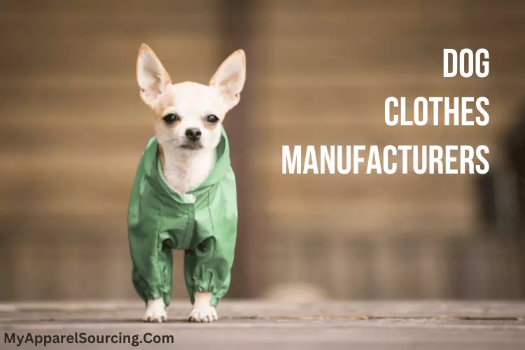 Dog Clothes Manufacturers