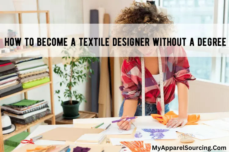 how to become a textile designer without a degree