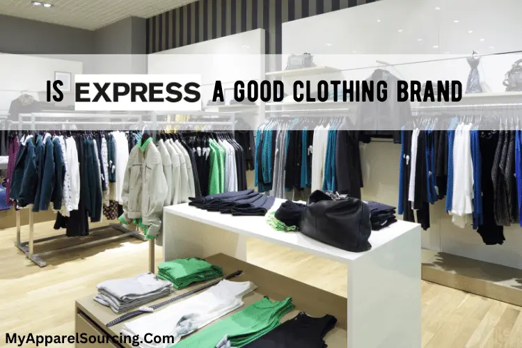 is express a good clothing brand
